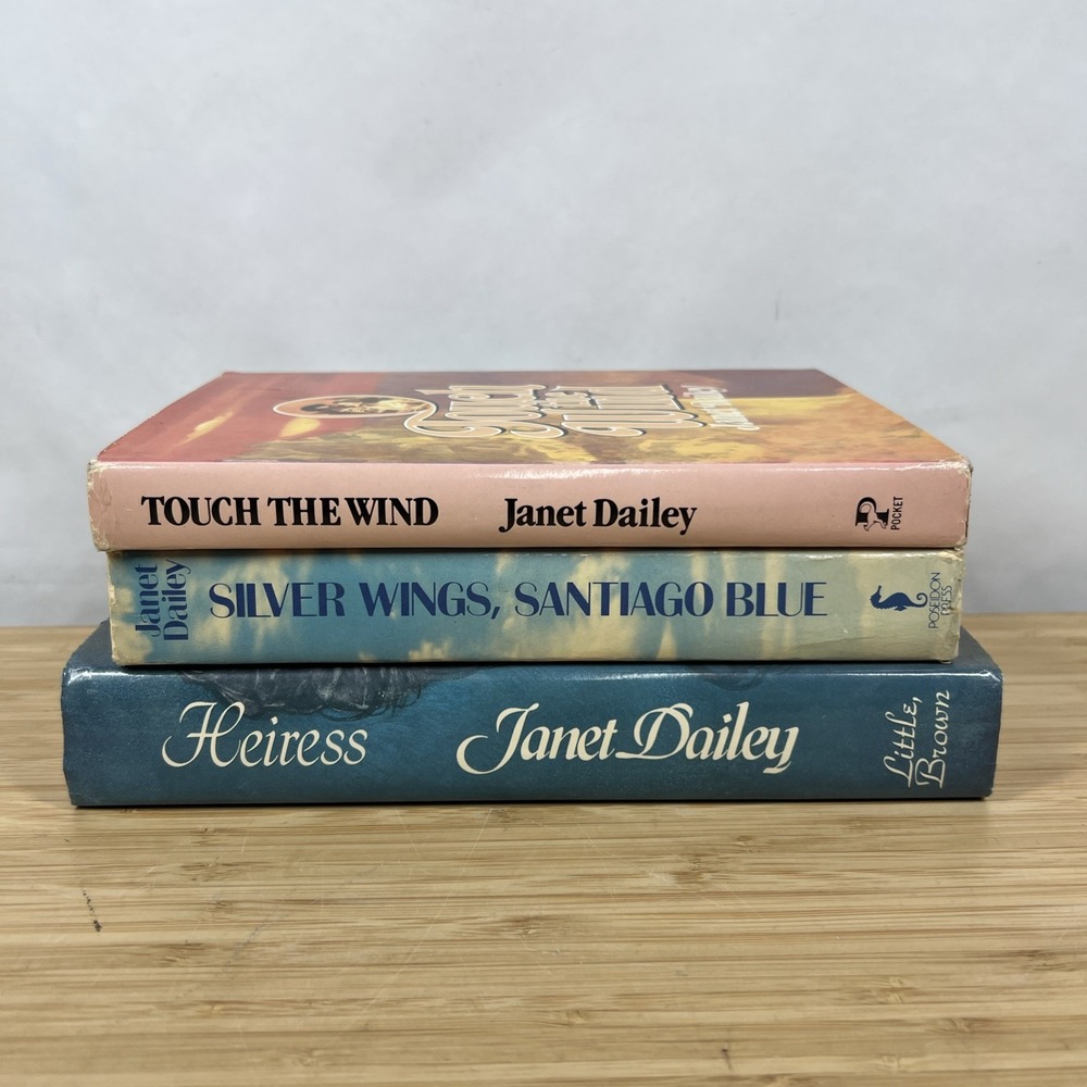 Janet Dailey Lot 3 Hardcover Touch the Wind Silver Wings Santiago Blue Heiress